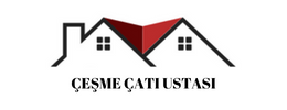 ÇEŞME ÇATI USTASI | 0 533 264 82 51 | ÇEŞME ÇATI TAMİRİ